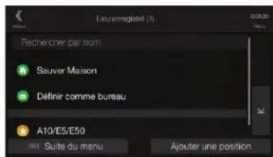 Leu enregistré (1) Recherche par nom Sauver Maison Definir comme bureau A10/E5/E50 Suite du menu Ajouter une position