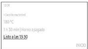12:01 Corrón m/total 180 °C 1 h 30 min | Horno apagado Lista a las 13-30 INICIO
