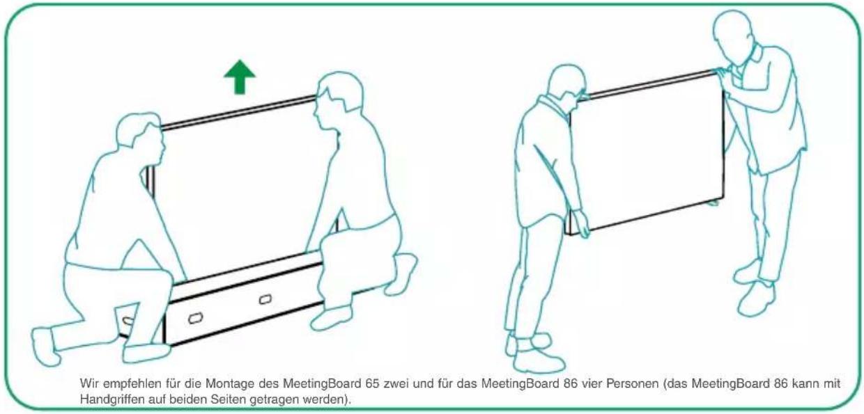Wir empfehlen für die Montage des MeetingBoard 65 zwei und für das MeetingBoard 86 vier Personen (das MeetingBoard 86 kann mit Handgriffen auf beiden Seiten getragen werden).