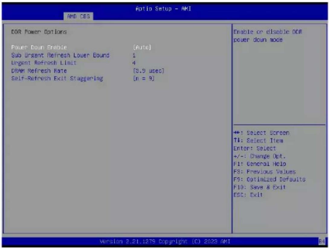 Optio Setup - AMI AMD COS DDR Power Options Power Down Enable [Auto] Sub Urgent Refresh Lower Bound 1 Urgent Refresh Limit 4 DRAM Refresh Rate [3.9 usec] Self-Refresh Exit Staggering [n = 9] Enable or disable DDR power down mode +: Select Screen T#: Select Item Enter: Select +/-: Change Opt. F1: General Help F8: Previous Values F9: Optimized Defaults F10: Save & Exit ESC: Exit Version 2.21.1279 Copyright (C) 2023 AMI B4
