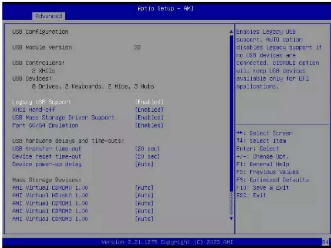 Optio Setup - AMI Advanced USB Configuration USB Module Version 33 USB Controllers: 2 XHCIs USB Devices: 8 Drives, 2 Keyboards, 2 Mice, 3 Hubs Legacy USB Support [Enabled] XHCI Hand-off [Enabled] USB Mass Storage Driver Support [Enabled] Port 50/64 Emulation [Enabled] USB hardware delays and time-outs: USB transfer time-out [20 sec] Device reset time-out [20 sec] Device power-up delay [Auto] Mass Storage Devices: AMI Virtual COROM0 1.00 [Auto] AMI Virtual HDisk0 1.00 [Auto] AMI Virtual COROM1 1.00 [Auto] AMI Virtual COROM2 1.00 [Auto] AMI Virtual COROM3 1.00 [Auto] Enables Legacy USB support. AUTO option disables Legacy support if no USB devices are connected. DISABLE option will keep USB devices available only for EFI applications. +: Select Screen ↑↓: Select Item Enter: Select +/-: Change Opt. F1: General Help F3: Previous Values F9: Optimized Defaults F10: Save & Exit ESC: Exit Version 2.21.1279 Copyright (C) 2023 AMI 64
