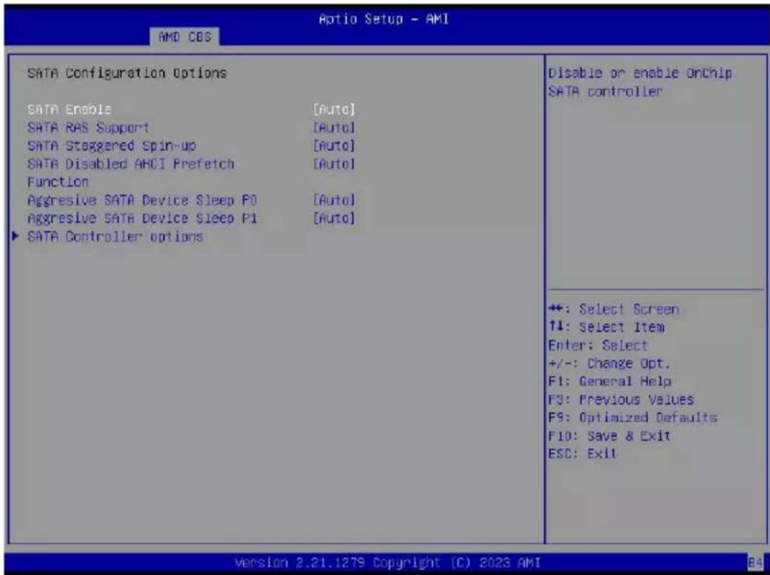 SATA Configuration Options SATA Enable [Auto] SATA RAS Support [Auto] SATA Staggered Spin-up [Auto] SATA Disabled AHCI Prefetch [Auto] Function Aggressive SATA Device Sleep P0 [Auto] Aggressive SATA Device Sleep P1 [Auto] ▶ SATA Controller options Disable or enable OnChip SATA controller +: Select Screen ↑: Select Item Enter: Select +/-: Change Opt. F1: General Help F3: Previous Values F9: Optimized Defaults F10: Save & Exit ESC: Exit version 2.21.1278 Copyright (C) 2023 AMI B4