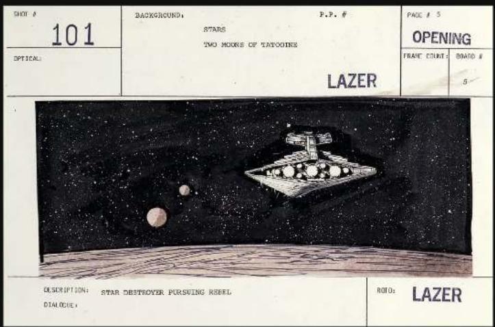SHOT # 101 OPTICAL: BACKGROUND: P.P. # STARS TWO MOORS OF TATOOINS LAZER PAGE # 5 OPENING FRAME COUNT: BOARD # 5 DESCRIPTION: STAR DESTROVER PURSUING REBEL DIALOGUE: ROTO: LAZER