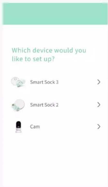 Which device would you like to set up? Smart Sock 3 > Smart Sock 2 > Cam >