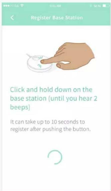 Register Base Station Click and hold down on the base station (until you hear 2 beeps) It can take up to 10 seconds to register after pushing the button.
