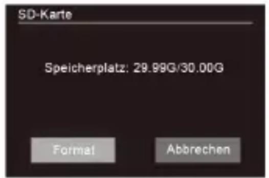 SD-Karte Speicherplatz: 29.99G/30.00G Format Abbrechen