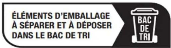 ÉLÉMENTS D'EMBALLAGE À SÉPARER ET À DÉPOSER DANS LE BAC DE TRI