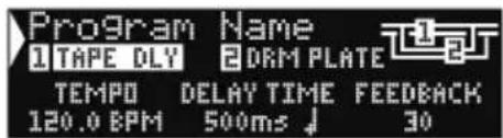 Program Name 1 TAPE DLY DDRM PLATE TEMPD DELAY TIME FEEDBACK 120.0 BPM 500ms ↓ 30