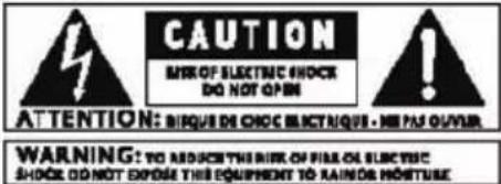 CAUTION MIR OF ELECTRIC SHOCK DO NOT OPEN ATTENTION: BIRQUE DE CHOC ELECTRIQUE - ME HAS OLIVAR WARNING: TO REDUCE THE RISK OF FINE OF ELECTRIC SHOCK DO NOT EXPOSED THIS EQUIPMENT TO RAINDS NOCTURE
