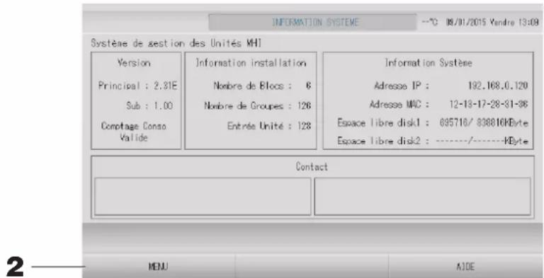 MITSUBISHI SC-SL4-AE3 - Appuyez sur la touche INFORMATION SYSTEME de la fenêtre MENU. - 2
