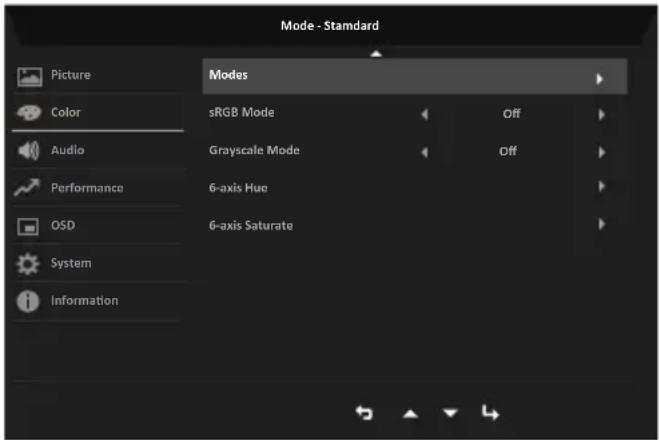 Mode - Standard Picture Color Audio Performance OSD System Information Modes sRGB Mode Off Grayscale Mode Off 6-axis Hue 6-axis Saturate