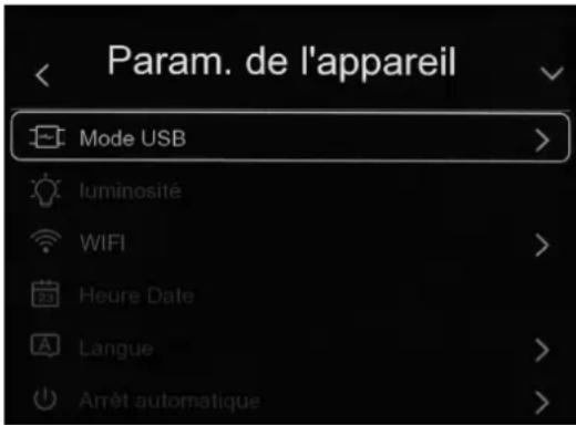 Param. de l'appareil Mode USB Iuminosité WIFI Heure Date Langue Arrêt automatique
