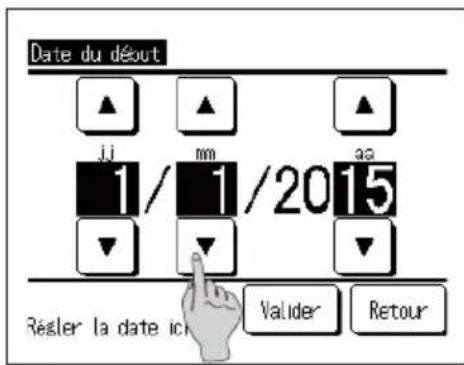 Date du début ▲ ▲ ▲ jj mm aa 1/1/2015 ▼ ▼ ▼ Règler la date ich Valider Retour