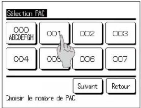 Sélection PAC ODD ABCDEFGH OD1 DC2 OD3 004 OD6 DO6 OD7 Suivant Retour Choisir le nombre de PAC