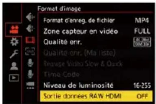 Format d'image Format d'anreg, de fichier Zone capteur en vidéo Qualité enr. Qualité enr. (Ma liste) Regrage Videos Slow & Quick Time Code Niveau de luminosité Sortie données RAW HDMI OFF MP4 FULL 16-255