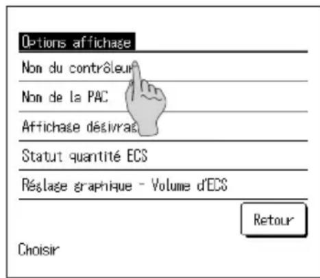 Options affichage Non du contrôleur Non de la PAC Affichage désivras Statut quantité ECS Réglage graphique - Volume d'ECS Retour Choisir