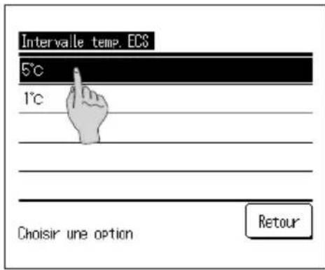 Intervalle temp. ECS 5°C 1°C Choisir une option Retour