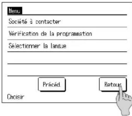 Menu Société à contacter Vérification de la programmation Sélectionner la langue Précéd Retours Choisir
