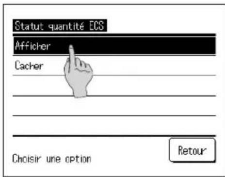 Statut quantité ECS Afficher Cacher Choisir une option Retour