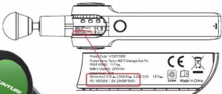 Product Code: 14TUSY0691 Product name: Tuntai MG70 Massage Gun Pro Rated voltage: 14.0V Battery Capacity: 2500mAh Device input: 5.0V - 3.0A8.0V - 2.22A12.0V 1.67A PO: 10570208 / SN: 23HC6FT001