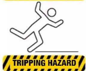 TRIPPING HAZARD
