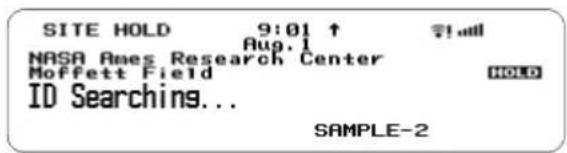 SITE HOLD 9:01 ↑ ?!!! NASA Ames Research Center Moffett Field HOLD ID Searching... SAMPLE-2
