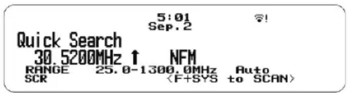 5:01 Sep. 2 Quick Search 30.5200MHz ↑ NFM RANGE 25.0-1300.0MHz Auto SCR