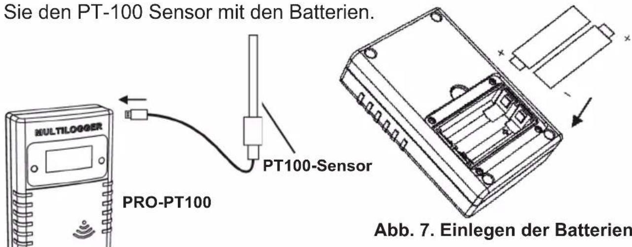 Sie den PT-100 Sensor mit den Batterien. PRO-PT100 PT100-Sensor Abb. 7. Einlegen der Batterien