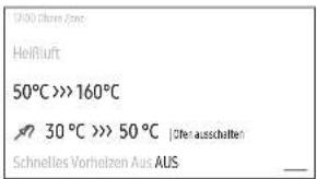19:00 Euro Zone HeiRluft 50°C >> 160°C 30°C >> 50°C | Ofer ausschalten Schnelles Vorheizen Aus AUS