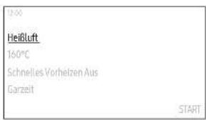 Heißluft 160°C Schnelles Vorheizen Aus Garzeit START