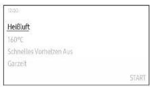 12:00 Heißluft 160°C Schnelles Vorheizen Aus Garzeit START