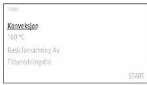 7:50 Konveksjon 160 °C Risk forvarming Av Tilberedningstd START