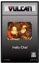 VULCAN Hello Chef