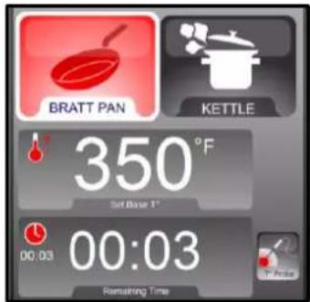BRATT PAN KETTLE 350°F Set Before T° 00:03 00:03 Remaining Time