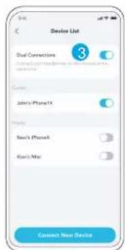 Device List Dual Connections 3 Java's iPhone14 New's iPhone4 Kan's Mac Connect New Device