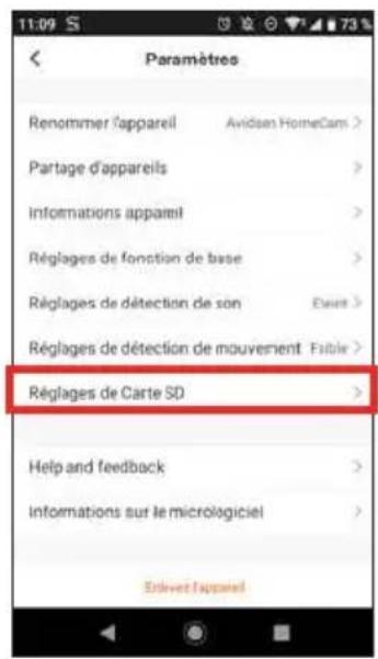 11:09 S Paramètres Renommer l'appareil Avidasen HomeCam > Partage d'appareils > Informations appaël > Réglages de fonction de base > Réglages de détection de son Eauet > Réglages de détection de mouvement Fable > Réglages de Carte SD > Help and feedback > Informations sur le micrologiciel > Enlever l'appareil