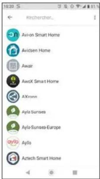 10:20 S Rechercher... Avion Smart Home Avidsen Home Awair AwoX Smart Home AXconn Ayla Sunsea Ayla-Sunsea-Europe aylio Aztech Smart Home