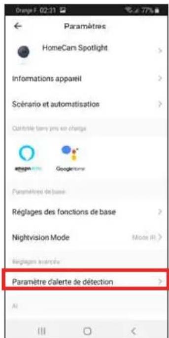 Paramètres HomeCam Spotlight informations appareil Scénario et automatisation Quichterie liens pris en change Paramètres de base Réglages des fonctions de base Nightvision Mode Mode IR > Réglages assemblée Paramètre d'alerte de détection AI