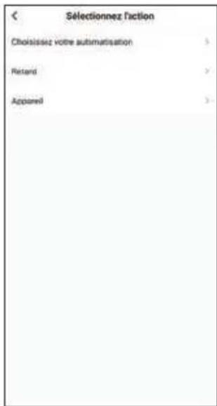 Sélectionnez l'action Choisissez votre automatisation Retard Appared