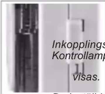 Inkopplings Kontrollamp visas.