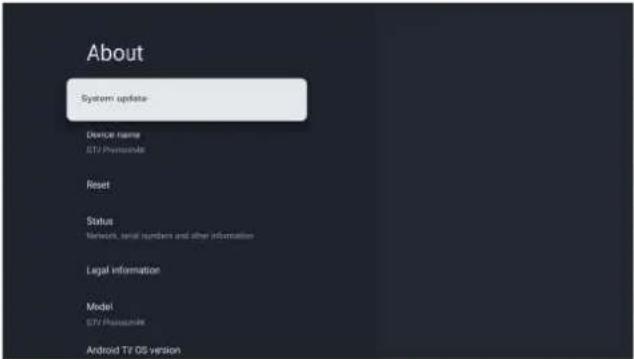 About System update Device name STV PremiumMI Reset Status Network, serial numbers and other information Legal information Model STV PremiumMI Android TV OS version