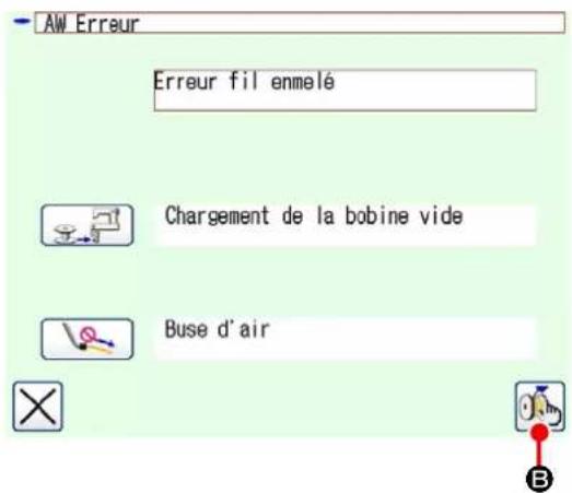 AW Erreur Erreur fil enmelé Chargement de la bobine vide Buse d'air