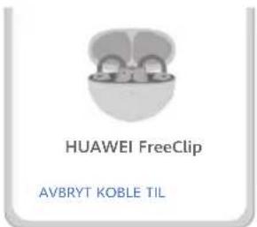 HUAWEI FreeClip - Metode 1: Nærhetssammenkobling - 1