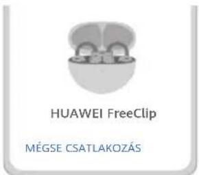 HUAWEI FreeClip - módszer: Közelítéses párosítás - 1