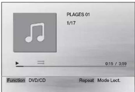 PLAGES 01 1/17 0:15 / 3:59 Function DVD/CD Repeat Mode Lect.