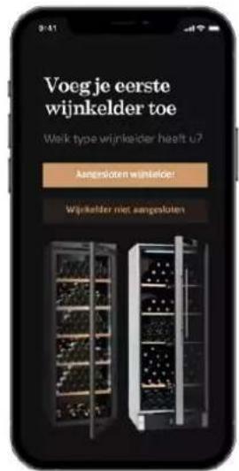 Voeg je eerste wijnkelder toe Wolk type wijnkelder heeft u7 Aangesloten wijnkelder Wijnkelder niet aangesloten