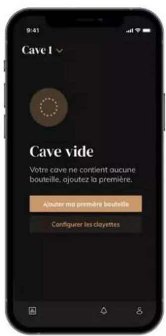 Cave I Cave vide Votre cave ne contient aucune bouteille, ajoutez la première. Ajouter ma première bouteille Configurer les clayettes