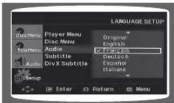 LANGUAGE SETUP Disc Menu Player Menu Original Disc Menu English Audio Francais Subtitle Deutsch Audio DivX Subtitle Espanol Italiano Setup Enter Return Menu