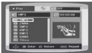 Play OFF 1MP3 00:00:08 2VMA 3MP3 4MP3 5MP3 6VMA 7Divx Enter Return close Repeat