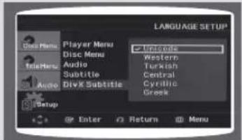 LANGUAGE SETUP License Menu Player Menu Disc Menu Audio Subtitle DivX Subtitle UEFA Western Turkish Central Cyrllie Greek Enter Return Menu
